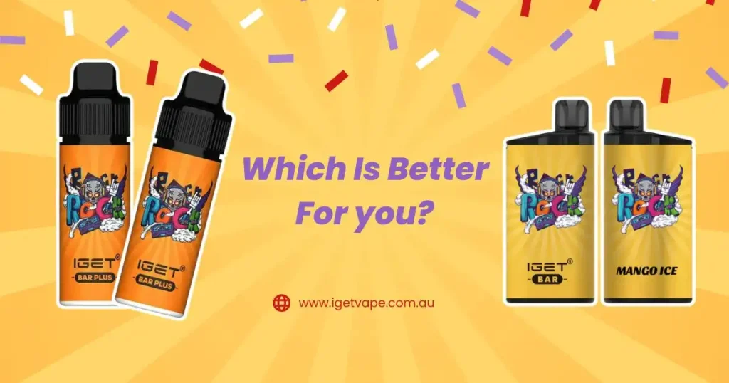 IGET Bar Plus vs IGET Bar:Which is the best vape brand model